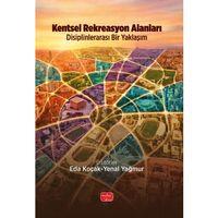KENTSEL REKREASYON ALANLARI – Disiplinlerarası Bir Yaklaşım