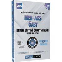 2025 MEB AGS ÖABT Beden Eğitimi Öğretmenliği Konu Anlatımlı Pegem Yayınları