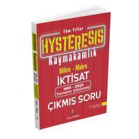 Hysteresis Kaymakamlık İktisat Tüm Yıllar 1991 2025 Çıkmış Sorular Dizgi Kitap