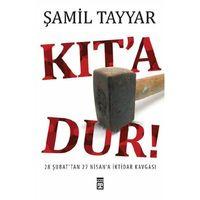 Kıt'a Dur Tİmaş Yayınları