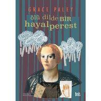 Ölü Dilde Bir Hayalperest Delidolu