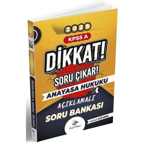 Dikkat KPSS A Anayasa Hukuku Açıklamalı Soru Bankası Dizgi Kitap