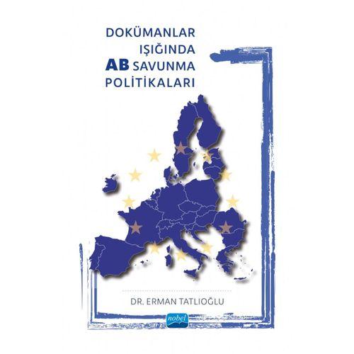 Dokümanlar Işığında AB Savunma Politikaları