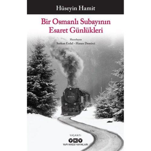 Bir Osmanlı Subayının Esaret Günlükleri Yapı Kredi Yayınları
