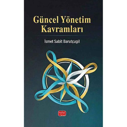 Güncel Yönetim Kavramları