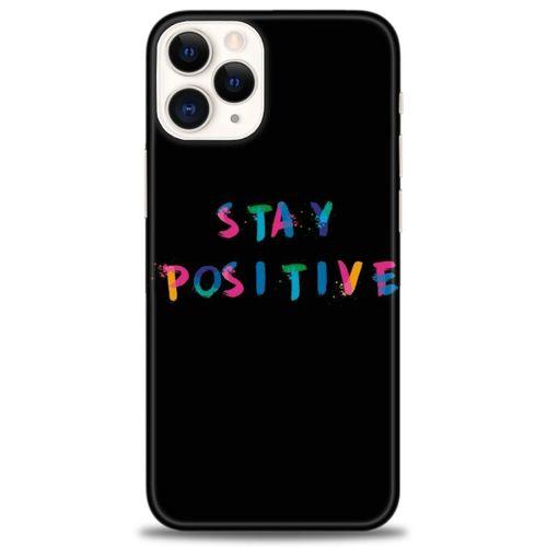 iPhone 12 Pro Kılıf HD Baskılı Kılıf - Stay Positive + Tam Ekran Koruyucu