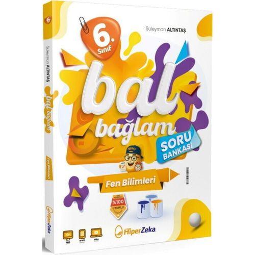 6. Sınıf Fen Bilimleri Bal Bağlam Soru Bankası Hiper Zeka Yayınları