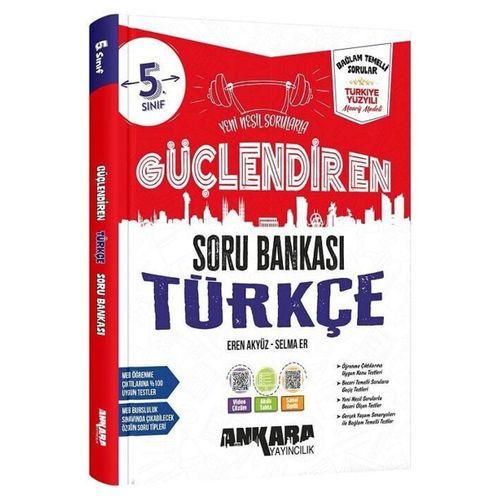 5.Sınıf Güçlendiren Türkçe Soru Bankası Ankara Yayıncılık