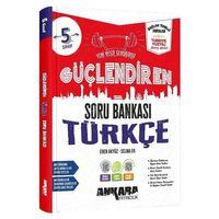 5.Sınıf Güçlendiren Türkçe Soru Bankası Ankara Yayıncılık