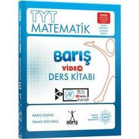 TYT Matematik Barış Video Ders Kitabı Barış Çelenk