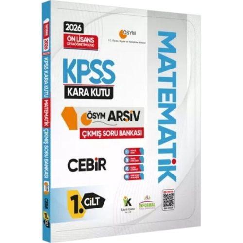 2026 KPSS Önlisans Ortaöğretim Matematik Kara Kutusu CEBİR ÖSYM Çıkmış Soru Bankası 1. Cilt İnformal Yayınları
