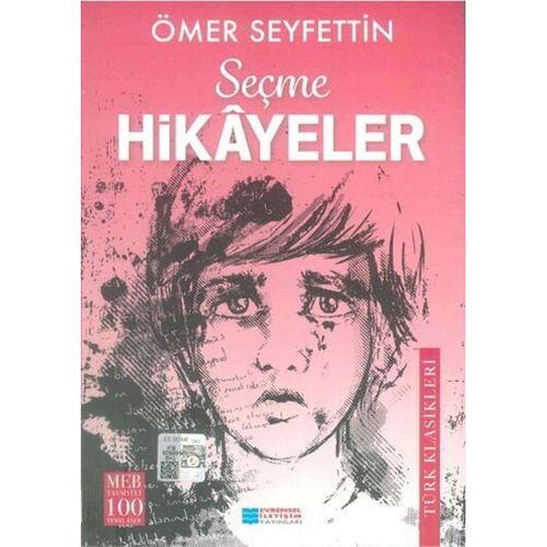 Ömer Seyfettin den Seçme Hikayeler Evrensel İletişim Yayınları