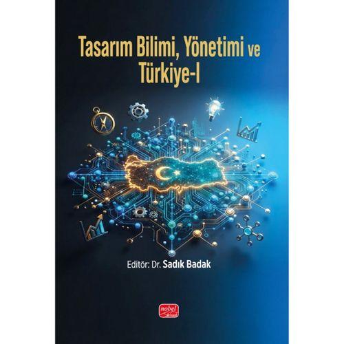 Tasarım Bilimi, Yönetimi ve Türkiye-I
