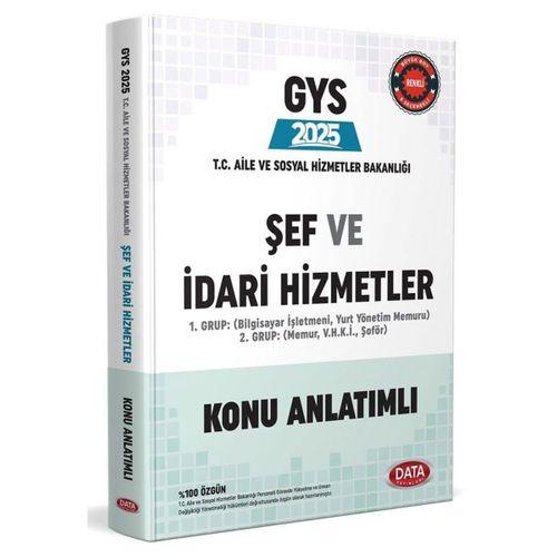 T.C. Aile ve Sosyal Hizmet Bakanlığı GYS Şef ve İdari Hizmetler Tamamı Çözümlü Konu Anlatımlı Data Yayınları