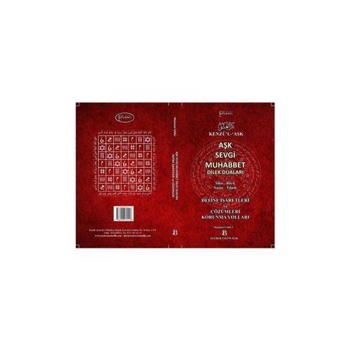Kenzül Aşk Sevgi Muhabbet Dilek Duaları, Sihir Büyü Nazar Tılsım Havas
