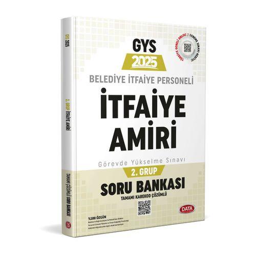 2025 Belediye İtfaiye Personeli İtfaiye Amiri 2. Grup GYS Soru Bankası Data Yayınları