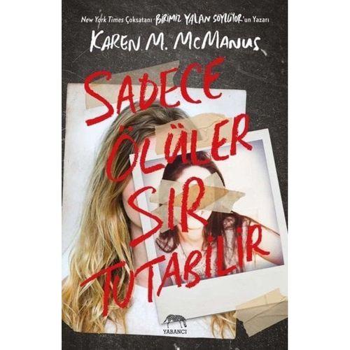 Sadece Ölüler Sır Tutabilir Yabancı Yayınları