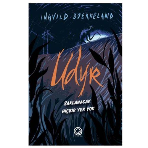 Q Yayınları - Udyr Saklanacak Hiçbir Yer Yok adlı Kitap İngvild Bjerkeland Ciltli