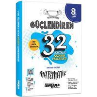 8. Sınıf Matematik Güçlendiren 32 Haftalık Kazanım Denemeleri Ankara Yayıncılık