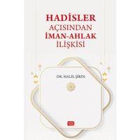 Hadisler Açısından İman-Ahlak İlişkisi