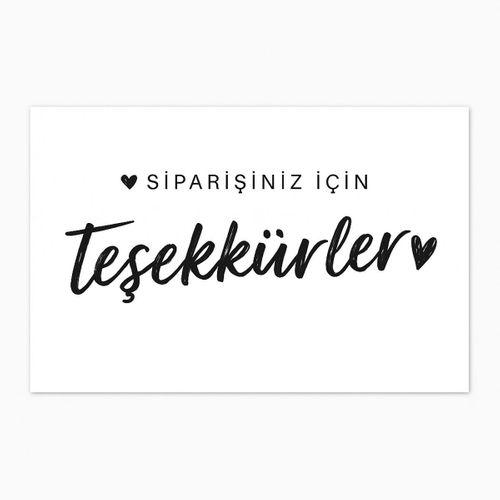 ’’Siparişiniz için teşekkürler’’ Teşekkür Kartı 100 Ad 8x5cm 300 gr Mat Kuşe