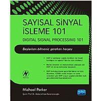 SAYISAL SİNYAL İŞLEME 101 / Digital Signal Processing 101