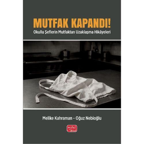 MUTFAK KAPANDI! Okullu Şeflerin Mutfaktan Uzaklaşma Hikâyeleri