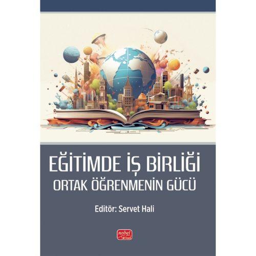 EĞİTİMDE İŞ BİRLİĞİ - Ortak Öğrenmenin Gücü