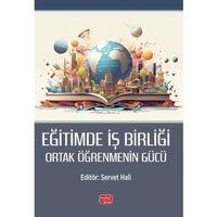 EĞİTİMDE İŞ BİRLİĞİ - Ortak Öğrenmenin Gücü