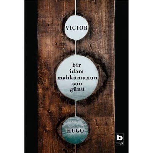 Bir İdam Mahkumunun Son Günü Bilgi Yayınevi
