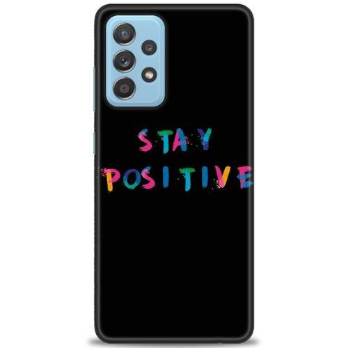 Samsung Galaxy A52s 5G Kılıf HD Baskılı Kılıf - Stay Positive + Tam Ekran Koruyucu