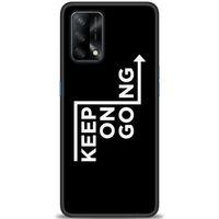 Oppo A74 Kılıf HD Baskılı Kılıf - Keep On Going + Tam Ekran Koruyucu