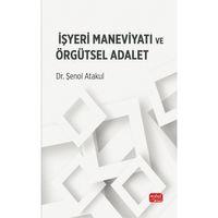 İşyeri Maneviyatı ve Örgütsel Adalet