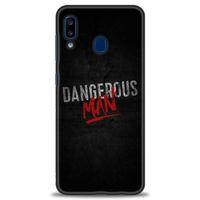 Samsung Galaxy A20 Kılıf HD Baskılı Kılıf - Dangerous Man + Tam Ekran Koruyucu