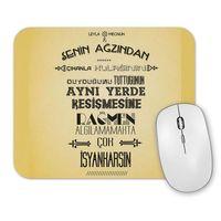 Leyla ile Mecnun İsmail'e Yine Kapının Önü Gözüktü Mouse Pad.jpg