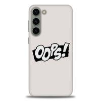 Samsung Galaxy S23 Kılıf HD Baskılı Kılıf - Oops! + Tam Ekran Koruyucu