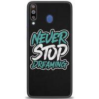 Samsung Galaxy M30 Kılıf HD Baskılı Kılıf - Never Stop Dreaming + Tam Ekran Koruyucu
