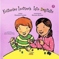 Kelimeler İncitmek İçin Değildir