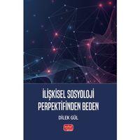 İlişkisel Sosyoloji Perspektifinden Beden