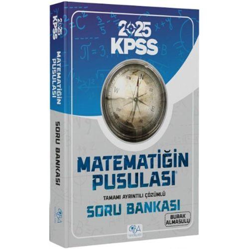 2025 KPSS Matematik Matematiğin Pusulası Soru Bankası Çözümlü CBA Akademi