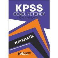 KPSS - Genel Yetenek / MATEMATİK KONU ANLATIMI - Detaylı Konu Anlatımı - Çözümlü Testler