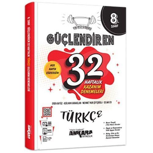 8. Sınıf Türkçe Güçlendiren 32 Haftalık Kazanım Denemeleri Ankara Yayıncılık