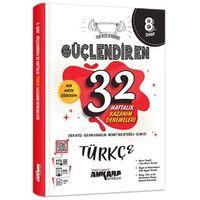 8. Sınıf Türkçe Güçlendiren 32 Haftalık Kazanım Denemeleri Ankara Yayıncılık