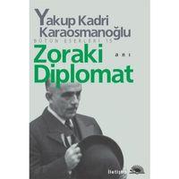 Zoraki Diplomat  İletişim Yayınevi