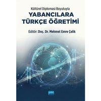 Kültürel Diplomasi Boyutuyla Yabancılara Türkçe Öğretimi