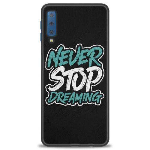 Samsung Galaxy A7 2018 Kılıf HD Baskılı Kılıf - Never Stop Dreaming + Tam Ekran Koruyucu