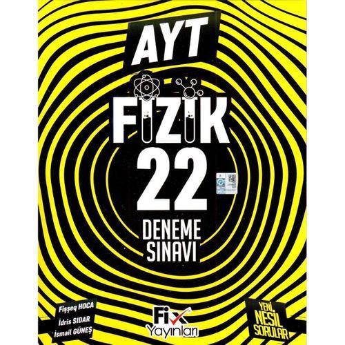 AYT Fizik 22 Denemeleri Fix Yayınları