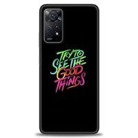 Xiaomi Redmi Note 11 Pro Kılıf HD Baskılı Kılıf - Good Things + Tam Ekran Koruyucu