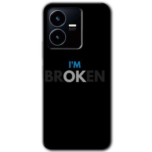 Vivo Y22s Kılıf HD Desen Baskılı Arka Kapak - Im Broken