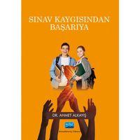 Sınav Kaygısından Başarıya